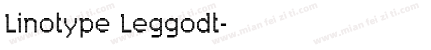 Linotype Leggodt字体转换
